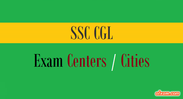 SSC CGL Exam Centers