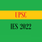 upsc ies 2022